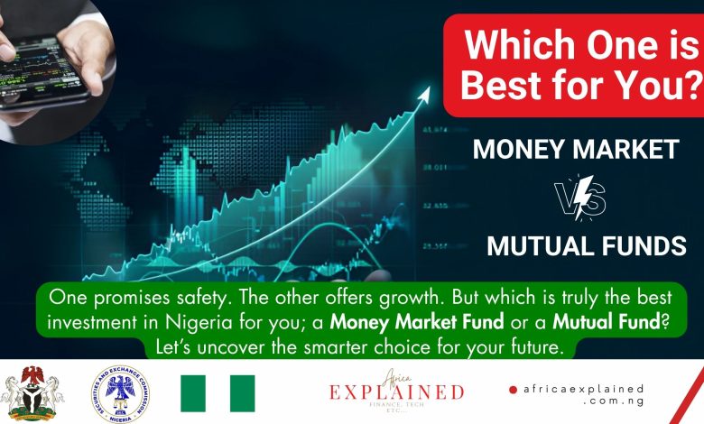 Money Market Fund vs. Mutual Fund in Nigeria: Which One is Best for You?