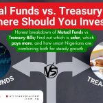 Mutual Funds vs. Treasury Bills in Nigeria: Where Should You Put Your Money?